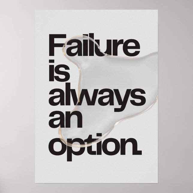 Fehler ist immer eine Option. Anti-Motivation Poster (Vorne)