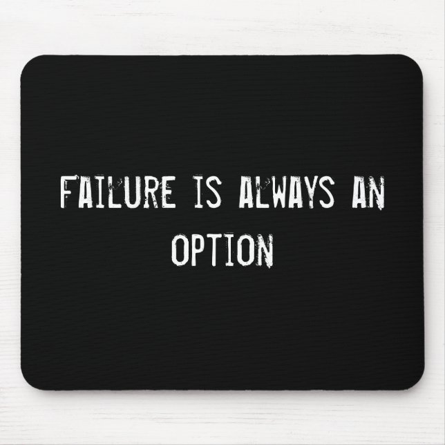 Fehler ist immer eine Option Mousepad (Vorne)