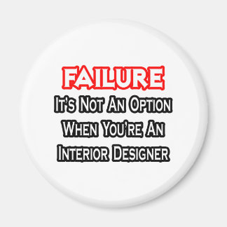 Fehler...Keine Option.... Innenarchitekt Magnet