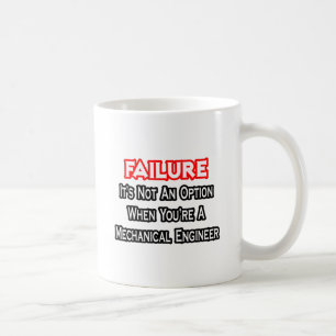 Fehler...Keine Option...Mechanischer Ingenieur Kaffeetasse