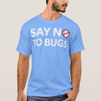 Fehlerbeseitiger Pest-Kontrolle-Techniker sagen Ne T-Shirt