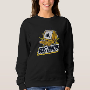 Fehlerjäger Full Stack Coder Ingenieur Software En Sweatshirt