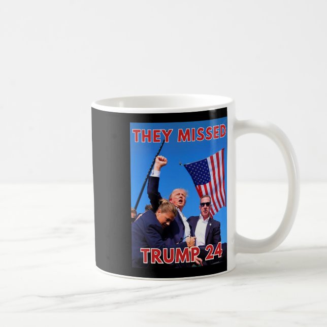 Fehlte Trump 2024 - Patriotische politische Maga Kaffeetasse (Rechts)