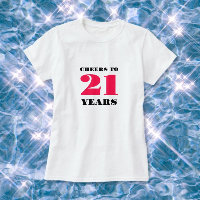 Feier 21. Geburtstag T-Shirt (Von Creator hochgeladen)