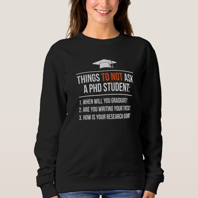 Feier der Phd Student Graduation Party Senior Scho Sweatshirt (Vorderseite)