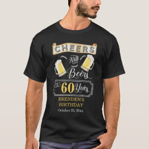 Feier und Biere bis 60 Jahre Geburtstagsparty T-Shirt