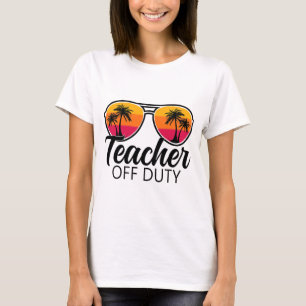 Feierabend am letzten Schultag für Lehrer 1 T-Shirt