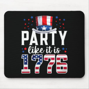 Feiere als wäre es 1776 4. Juli Amerikanische Unab Mousepad