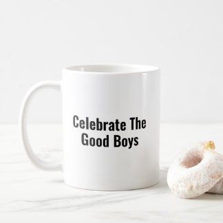 Feiere Die Guten Jungen Hunde Liebhaber Kaffeetasse