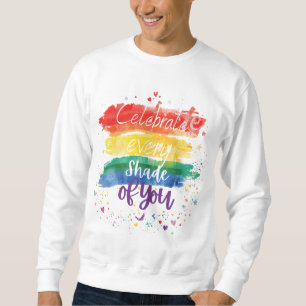Feiere jeden Farbton deines Designs Regenbogen-Zit Sweatshirt