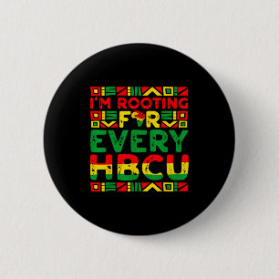 Feiere jeden HBCU-Absolventen historisch schwarz Button