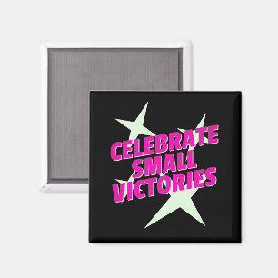 Feiere Kleine Siege Magnet