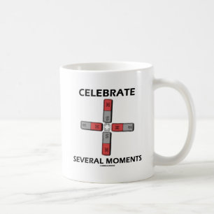 Feiere mehrere Momente (Quadrupolmoment) Tasse