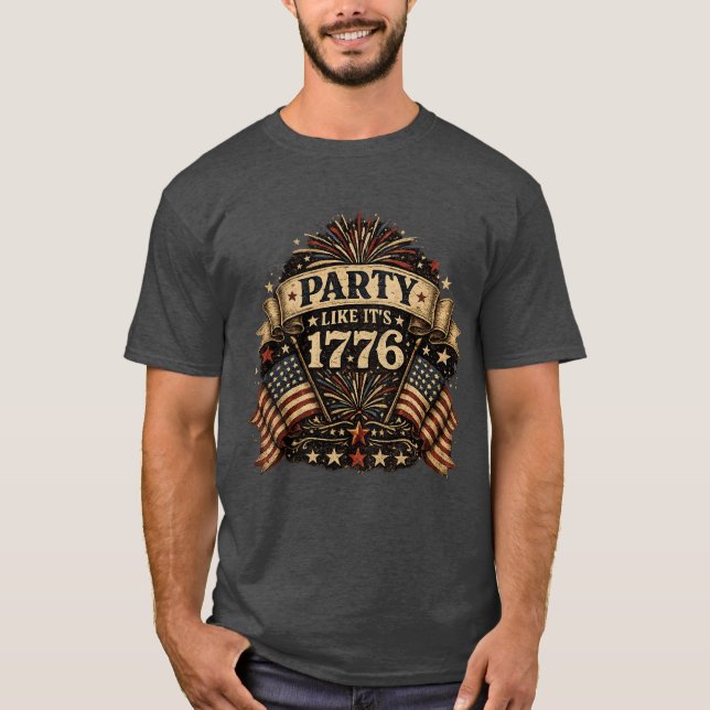 Feiere wie 1776 T-Shirt (Vorderseite)