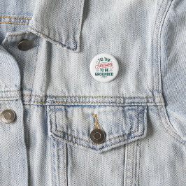 Feierlich "Das ist die Jahreszeit, um gepflegt zu Button