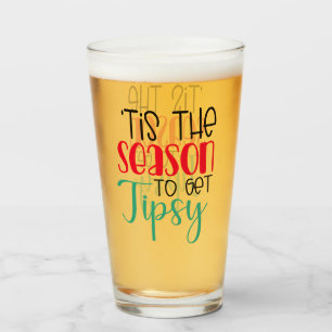 Feierlich ist die Jahreszeit, um Tipsy zu sein T Glas