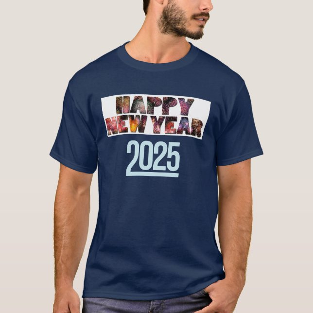 "Feierliche Feuerwerke - Frohes Neues Jahr 2025 T  T-Shirt (Vorderseite)