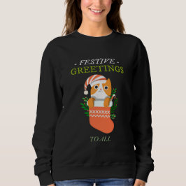 Feierliche Grüße zu allen Weihnachten Sweatshirt