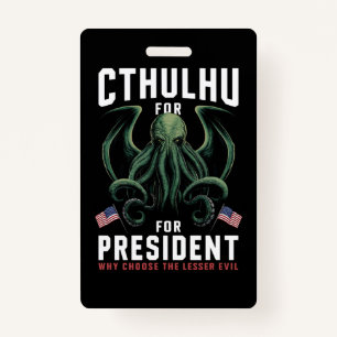 Feierliche Wahlen 2024 Cthulhu für den Präsidenten Ausweis