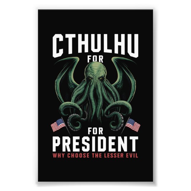 Feierliche Wahlen 2024 Cthulhu für den Präsidenten Fotodruck (Vorne)