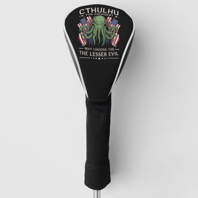 Feierliche Wahlen 2024 Cthulhu für den Präsidenten Golf Headcover (Vorderseite)