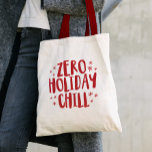 Feierliche Weihnachtsfeier Weihnachten Tragetasche<br><div class="desc">Bist du vor allen anderen Weihnachten fertig? Dekorieren und hören Sie Weihnachtsmusik ohne Scham? Bist du feierlich? Das, Freund, ist deine Tasche. Ein witziges und cleveres "Zero Ferien Chill" Sprichwort in spielerischer Art ist umgeben von Roten Imitaten Glitzer Stars oder Schneeflocken auf dieser lustigen Urlaubstasche. Brechen Sie das am 1....</div>