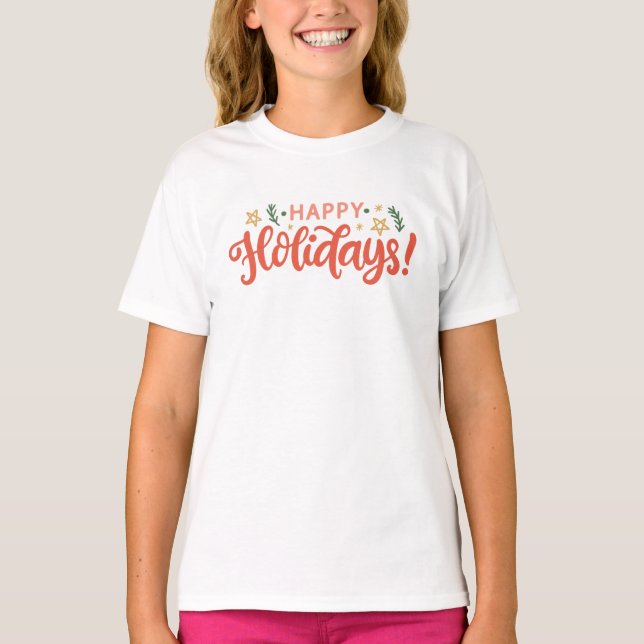 Feierliches Happy Holidays Design T-Shirt (Vorderseite)