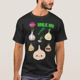 Feierlichkeiten zum nationalen Knoblauchtag T-Shirt