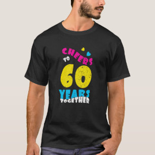 Feiern bis 60 Jahre zusammen 60. Hochzeit Annivers T-Shirt