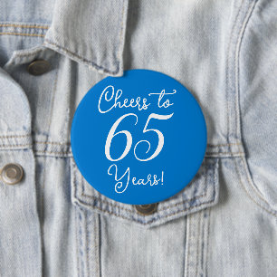 Feiern bis 65 Jahre Blaue Geburtstagspartei Button