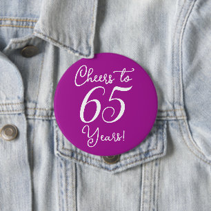 Feiern bis 65 Jahre Rosa Geburtstagspartei Button