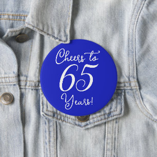 Feiern bis 65 Jahre Royal Blue Birthday Party Button