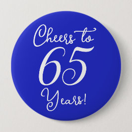 Feiern bis 65 Jahre Royal Blue Birthday Party Button