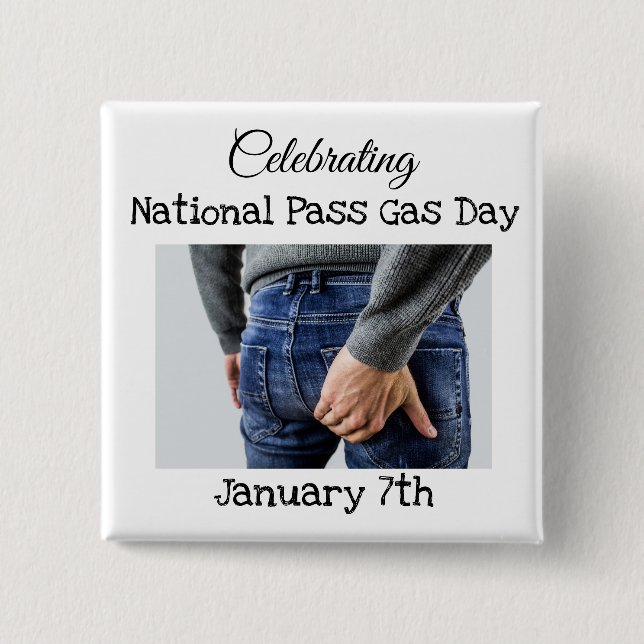Feiern der "National Pass Gas Day"-Taste Button (Vorderseite)