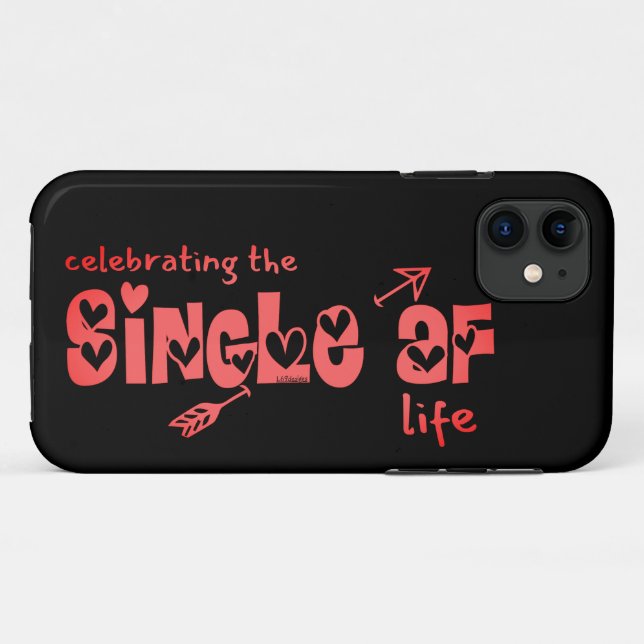 FEIERN DER SINGLE AF LIFE lustige Singles Case-Mate iPhone Hülle (Rückseite (Horizontal))