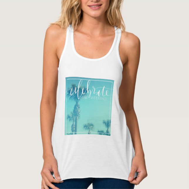 Feiern Sie das Wochenende Tank Top (Vorderseite)