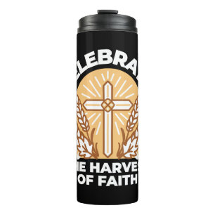 Feiern Sie den Glauben an Ernte - Inspiration Thermosbecher
