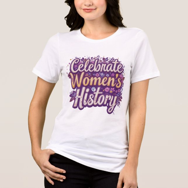 Feiern Sie den Monat der Frauengeschichte Tri-Blend Shirt (Vorderseite)