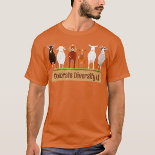 Feiern Sie Diversity Haustiere Funny Goats für Zie T-Shirt