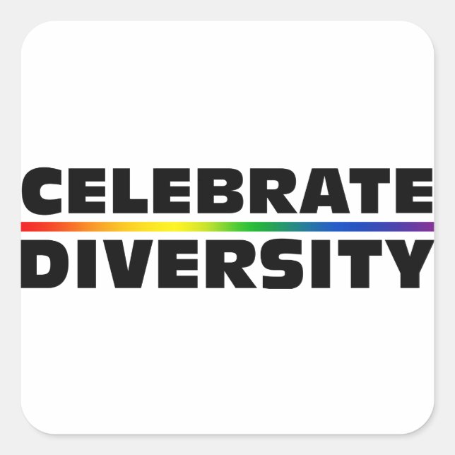 Feiern Sie Diversity Quadratischer Aufkleber (Vorderseite)