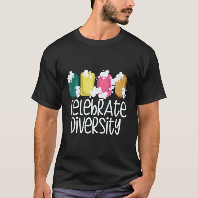 Feiern Sie Diversity Seife machen Soapmaker hausge T-Shirt (Vorderseite)