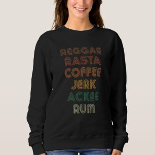 Feiern Sie Jamaika Reggae Rasta Kaffee Ackee Rum Sweatshirt