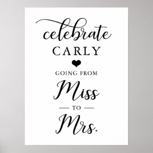 Feiern Sie Miss Mrs Brautparty Herz WELCOME Poster