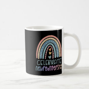 Feiern Sie Neurodiversität Psychische Gesundheit A Kaffeetasse