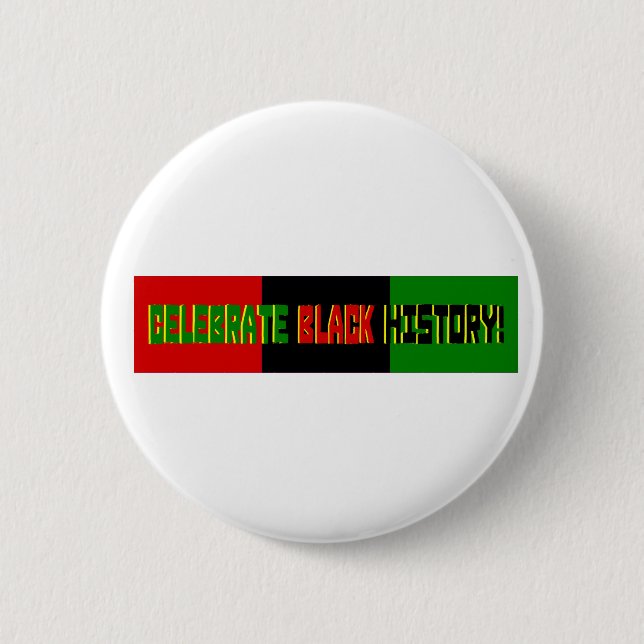 Feiern Sie schwarze Geschichte--Rote, schwarze u. Button (Vorderseite)