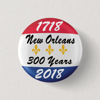 Feiern Sie TRICENTENNIAL von New Orleans. Button