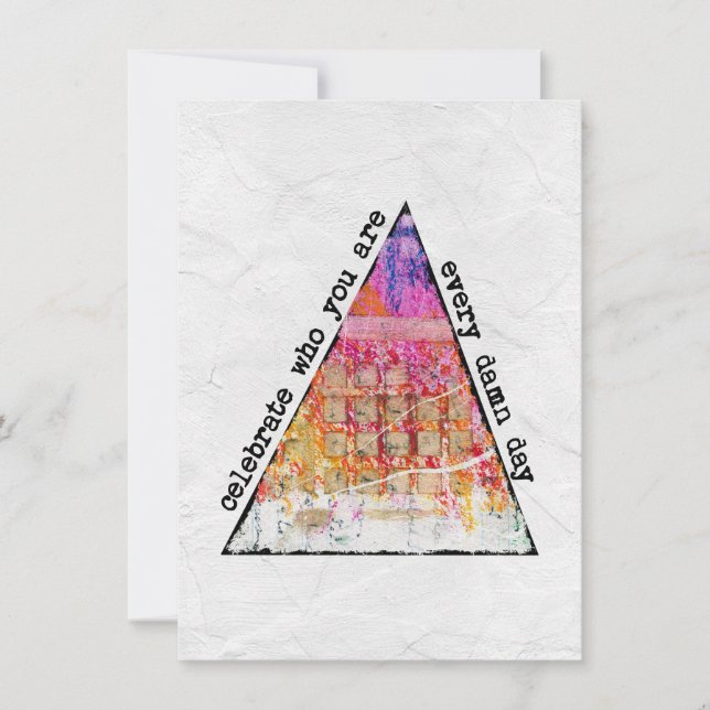 Feiern Sie, wer Sie sind Grußkarte Karte (Vorderseite)