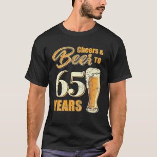 Feiern und Biere bis 65 Jahre Funny Birthday Party T-Shirt