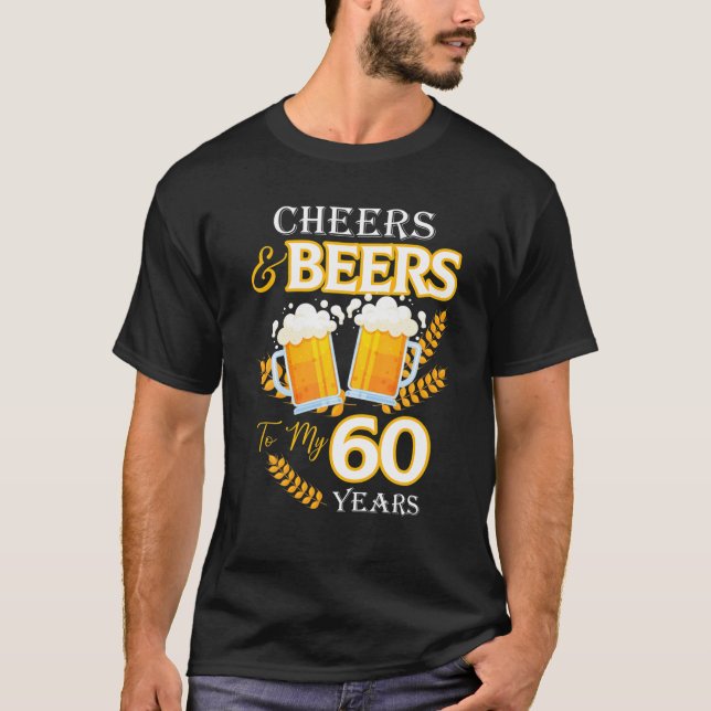 Feiern und Biere zu meinen 60 Jahren 60. Geburtsta T-Shirt (Vorderseite)