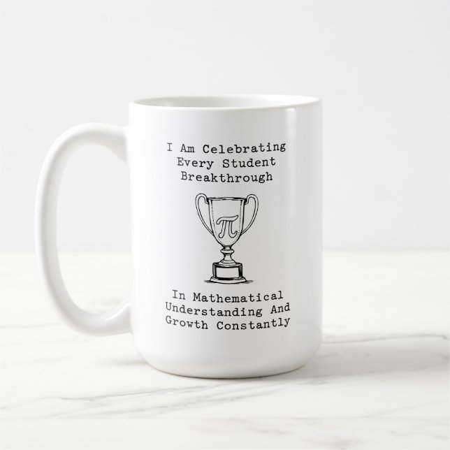 Feiern von mathematischen Durchbrüchen und Wachstu Kaffeetasse (Links)
